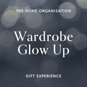 Wardrobe Glow-Up Gift Experience - The Home Organisation